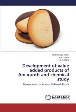 portada Development of value added products of Amaranth and chemical study: Development of Amaranth based Biscuit