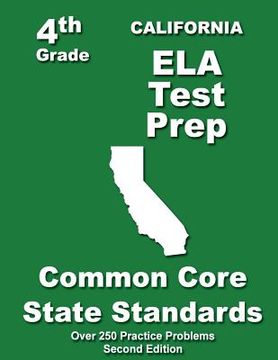 portada California 4th Grade ELA Test Prep: Common Core Learning Standards (en Inglés)