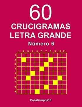 portada 60 Crucigramas Letra Grande Número 6 (in Spanish)