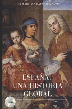 portada España. Una Historia Global (Global Agora) (in Spanish)