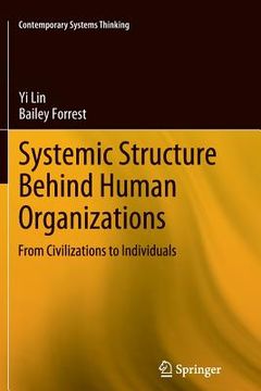 portada Systemic Structure Behind Human Organizations: From Civilizations to Individuals