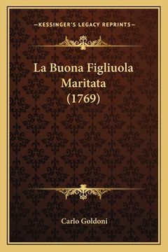 portada La Buona Figliuola Maritata (1769) (en Italiano)