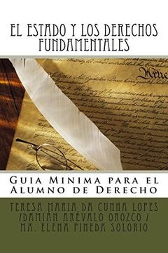 portada El Estado y los Derechos Fundamentales: Guia Minima Para el Alumno de Derecho: Volume 20 (Transformaciones Juridicas y Sociales en el Siglo Xxi)
