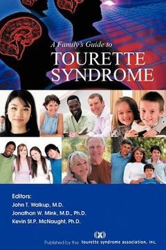 portada a family`s guide to tourette syndrome (en Inglés)