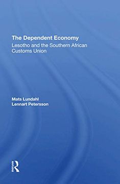 portada The Dependent Economy: Lesotho and the Southern African Customs Union (en Inglés)
