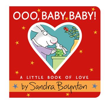 Ooo, Baby Baby! A Little Book of Love (in English)