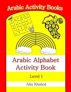 portada Arabic Alphabet Activity Book: Level 1 (en Inglés)