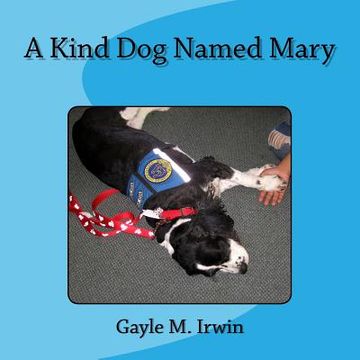 portada A Kind Dog Named Mary (en Inglés)