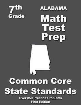 portada Alabama 7th Grade Math Test Prep: Common Core Learning Standards (in English)