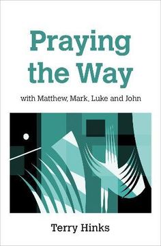 portada Praying the Way: With Matthew, Mark, Luke and John (en Inglés)