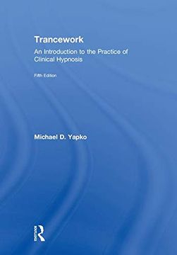 portada Trancework: An Introduction to the Practice of Clinical Hypnosis (in English)