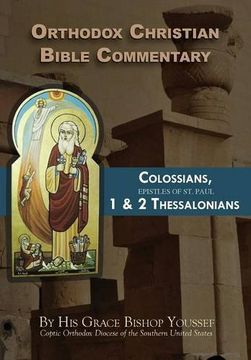 portada Orthodox Christian Bible Commentary: Colossians, 1 Thessalonians, 2 Thessalonians