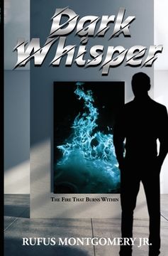 portada Dark Whisper: The Fire That Burns Within (in English)