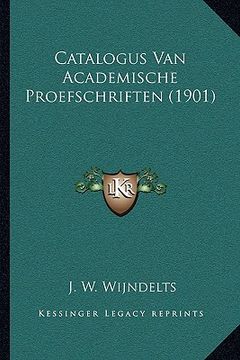 portada Catalogus Van Academische Proefschriften (1901)