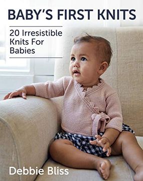 portada Baby'S First Knits: 20 Irresistible Knits for Babies 