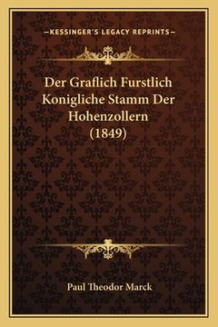 portada Der Graflich Furstlich Konigliche Stamm Der Hohenzollern (1849) (en Alemán)