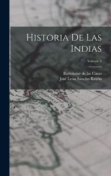 portada Historia de las Indias; Volume 4 (in Spanish)