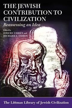 portada The Jewish Contribution to Civilization: Reassessing an Idea (in English)