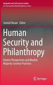 portada Human Security and Philanthropy: Islamic Perspectives and Muslim Majority Country Practices