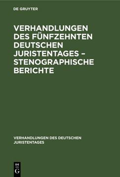 portada Verhandlungen des Fünfzehnten Deutschen Juristentages - Stenographische Berichte (in German)
