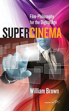 portada Supercinema: Film-Philosophy for the Digital age (in English)
