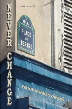 portada Never Change Montmartre (in English)