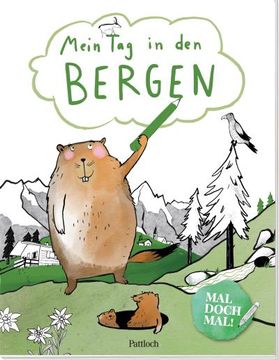 portada Mal Doch Mal! - Mein tag in den Bergen: Ausmalbuch für Kinder ab 4 Jahre (in German)