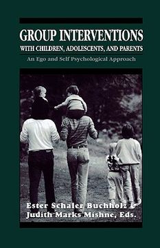 portada group interventions with children, adolescents, and parents group interventions with children, adolescents, and parents group interventions with child (in English)