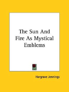 portada the sun and fire as mystical emblems (en Inglés)