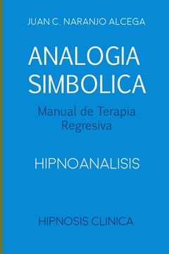portada Analogia Simbolica: Manual de Terapia Regresiva
