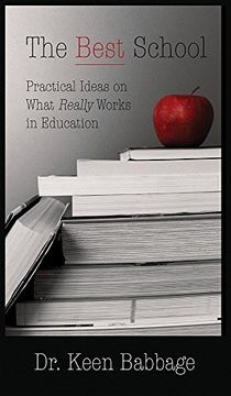 portada The Best School: Practical Ideas on What Really Works in Education