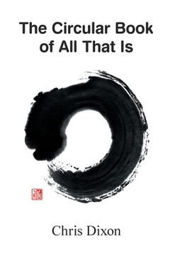 portada The Circular Book of All That Is (in English)