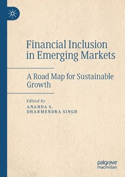 portada Financial Inclusion in Emerging Markets: A Road Map for Sustainable Growth (en Inglés)