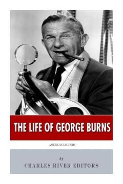 portada American Legends: The Life of George Burns (en Inglés)