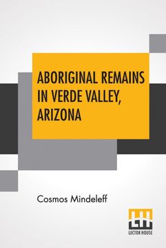 portada Aboriginal Remains in Verde Valley Arizona 