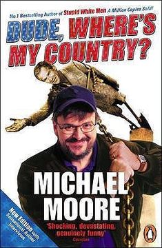 portada dude, where's my country? (in English)