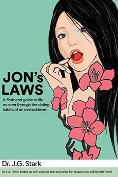 portada Jon's Laws: A Firsthand Guide to Life as Seen Through the Dating Habits of an Overachiever. 