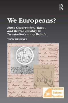 portada We Europeans?  Mass-Observation, Race and British Identity in the Twentieth Century (Studies in European Cultural Transition)