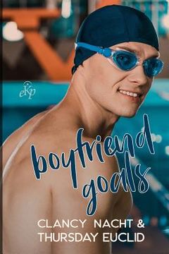 portada Boyfriend Goals (en Inglés)