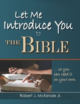portada Let Me Introduce You to the Bible: So You Can Read It on Your Own (en Inglés)