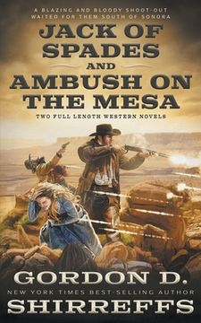 portada Jack of Spades and Ambush on the Mesa: Two Full Length Western Novels (en Inglés)