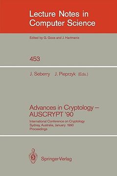 portada advances in cryptology - auscrypt '90: international conference on cryptology sydney, australia, january 8-11, 1990