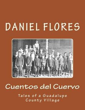 portada Cuentos del Cuervo: Tales of a Guadalupe County Village (in English)