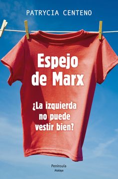 portada Espejo de Marx:  La Izquierda no Puede Vestir Bien?