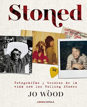 portada Stoned: Fotografías y Tesoros de la Vida con los Rolling Stones (Música y Cine)