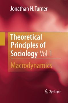 portada Theoretical Principles of Sociology, Volume 1: Macrodynamics