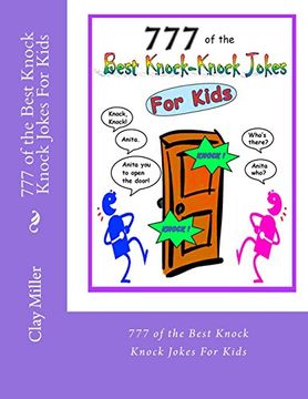 portada 777 of the Best Knock Knock Jokes For Kids: 777 of the Best Knock Knock Jokes For Kids