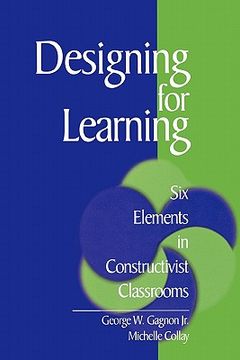 portada designing for learning: six elements in constructivist classrooms (in English)