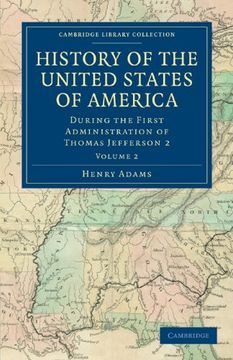 portada History of the United States of America - Volume 2 (Cambridge Library Collection - North American History) 
