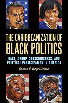 portada The Caribbeanization of Black Politics: Race, Group Consciousness, and Political Participation in America (Suny Series in African American Studies) (in English)